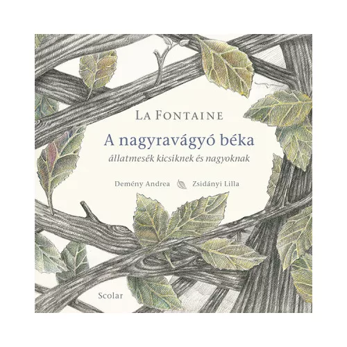A nagyravágyó béka - Állatmesék kicsiknek és nagyoknak