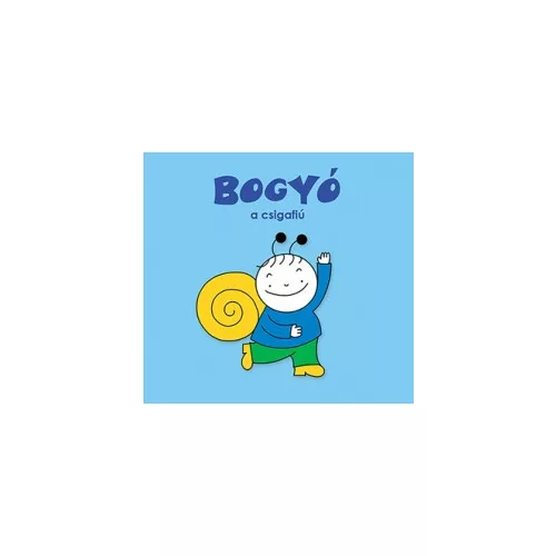 Bogyó, a csigafiú