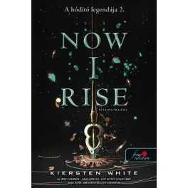 Now I Rise - Felemelkedés ( A hódító legendája 2.)