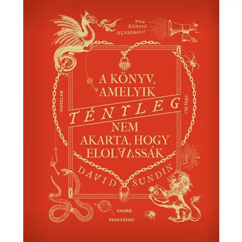 A könyv, amelyik TÉNYLEG nem akarta, hogy elolvassák
