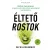 Éltető rostok