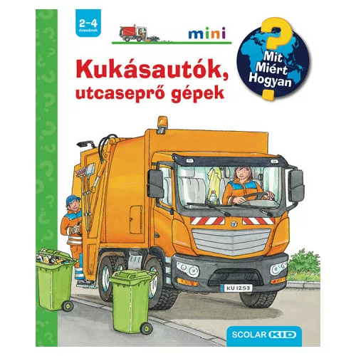 Kukásautók, utcaseprő gépek - Mit? Miért? Hogyan? Mini - SÉRÜLT