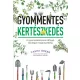 Gyommentes kertészkedés