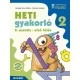 Heti gyakorló 2. osztály - első félév - Magyar és matek gyakorlófeladatok