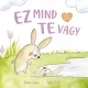 Ez mind te vagy