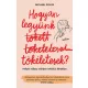 Hogyan legyünk tökéletesek