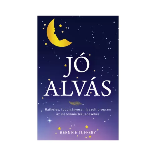 Jó alvás - Hathetes, tudományosan igazolt program az inszomnia leküzdéséhez