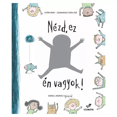 Nézd, ez én vagyok!