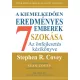 A kiemelkedően eredményes emberek 7 szokása - bővitett, 30 éves kiadás - SÉRÜLT