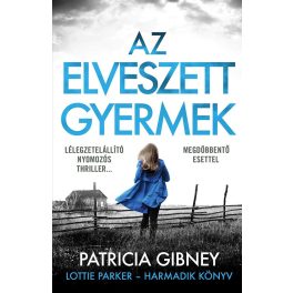 Az elveszett gyermek - Lottie Parker 3.