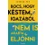 Bocs, hogy késtem, igazából nem is akartam eljönni