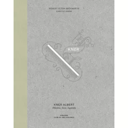 Kner Albert - Művész, ikon, legenda