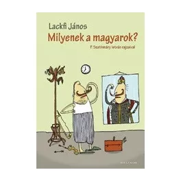 Milyenek a magyarok?