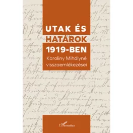 Utak és határok 1919-ben