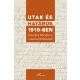 Utak és határok 1919-ben