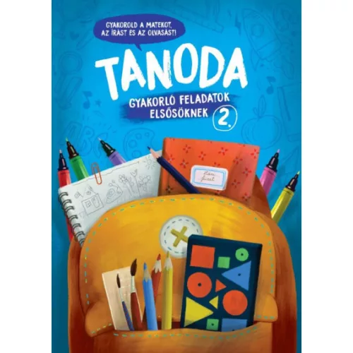 Tanoda - Gyakorlófeladatok elsősöknek 2. - SÉRÜLT