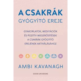 A csakrák gyógyító ereje
