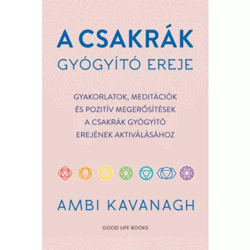 A csakrák gyógyító ereje