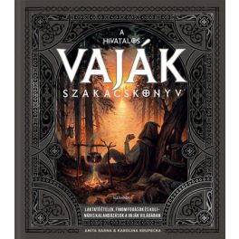 A hivatalos Vaják szakácskönyv