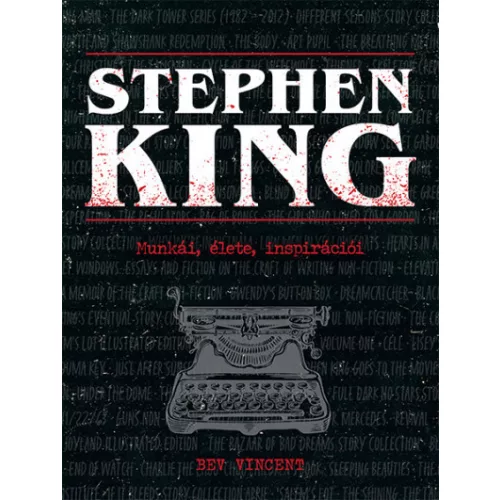 Stephen King - Munkái, élete, inspirációi
