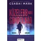 Közelebb, mint gondolnád