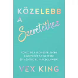 Közelebb a szeretethez