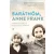 Barátnőm, Anne Frank - Emlékirat barátságról, veszteségről és túlélésről