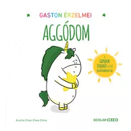 Aggódom - Gaston érzelmei