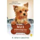 Egy kutya küldetése - Max története