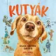 Kutyák - Legjobb barátaink története