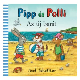 Pipp és Polli - Az új barát