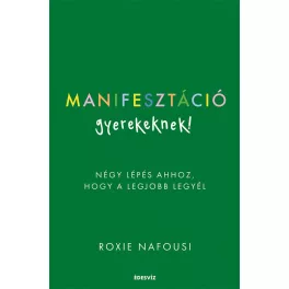 Manifesztáció gyerekeknek