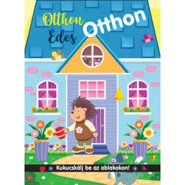 Otthon, édes otthon