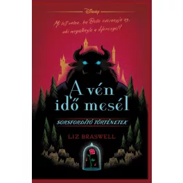 A vén idő mesél - Disney - Sorsfordító történetek