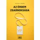 Az érdem zsarnoksága