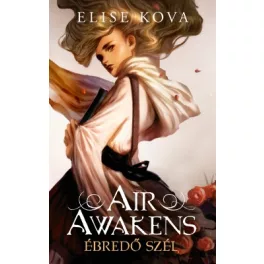 Air Awakens 1. – Ébredő szél