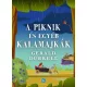 A piknik és egyéb kalamajkák