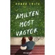 Amilyen most vagyok