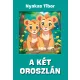 A két oroszlán