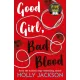 Good Girl, Bad Blood