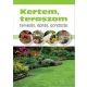 Kertem, teraszom