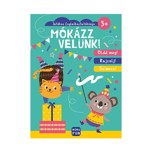 Mókázz velünk!