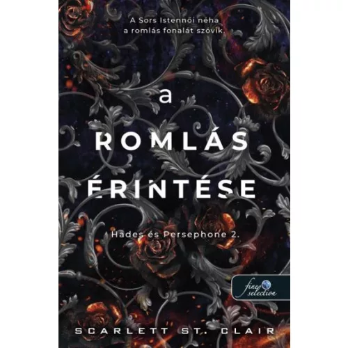 A romlás érintése (Hades és Persephone 2.) - SÉRÜLT