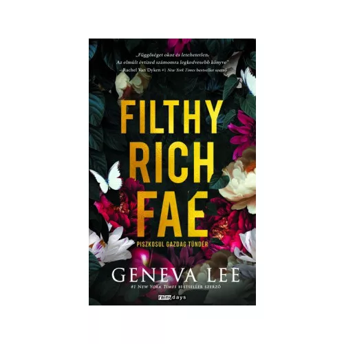 Filthy Rich Fae - Piszkosul gazdag tündér - Éldekorált kiadás