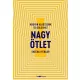 Nagy ötlet - Hogyan alkossunk új dolgokat