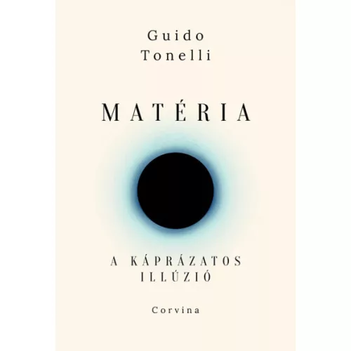 Matéria - A káprázatos illúzió