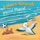 Kukucs Könyvek - Pliccs! Placcs!