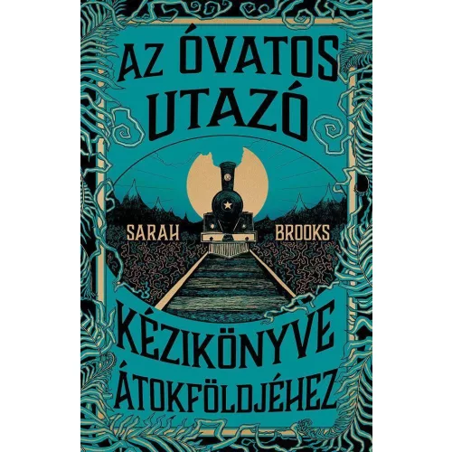 Az Óvatos Utazó kézikönyve Átokföldjéhez