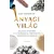 Anyagi világ - Múltunk és jövőnk hat nyersanyag történetén keresztül elmesélve