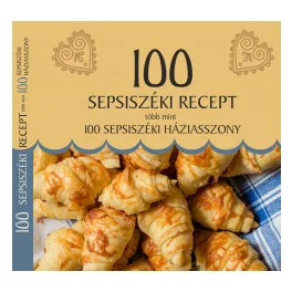   100 sepsiszéki recept, több mint 100 sepsiszéki háziasszony